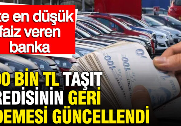 400-bin-tl-tasit-kredisinin-geri-odemesi-guncellendi-iste-en-dusuk-faiz-veren-banka-Mlv77yfs