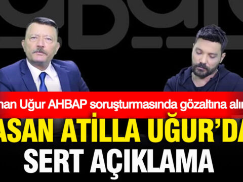 Ahbap sorusturmasinda gozaltina alinan oguzhan ugurun babasi hasan atilla ugurdan sert aciklama Cy6VKJ7Z