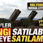 Milyonlarin merak ettigi soru s 400ler hangi ulkeye satilabilir iki yeni ulke masada US4tMxaO